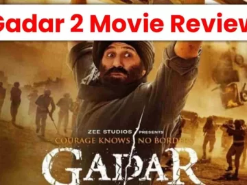 Gadar 2 Movie Review